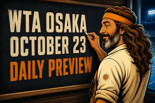 Osaka quarterfinals, October 23: Li meets Tagger, Krueger returns to familiar ground