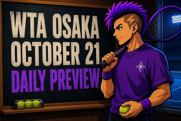 WTA Osaka, October 21: Valentova vs Tagger and a Wuhan Rematch